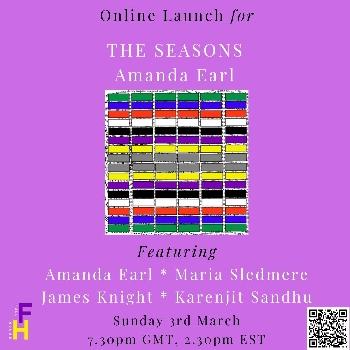 FULL HOUSE PRESENTS - ONLINE LAUNCH FOR AMANDA EARL'S CHAPBOOK THE SEASONS